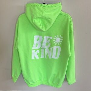 “ Be Kind “ Hoodie Sweatshirt in neon green
